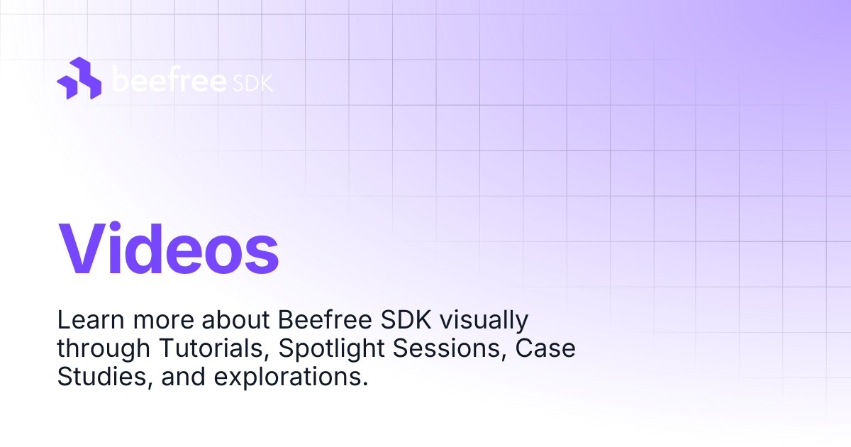 Videos | Beefree SDK