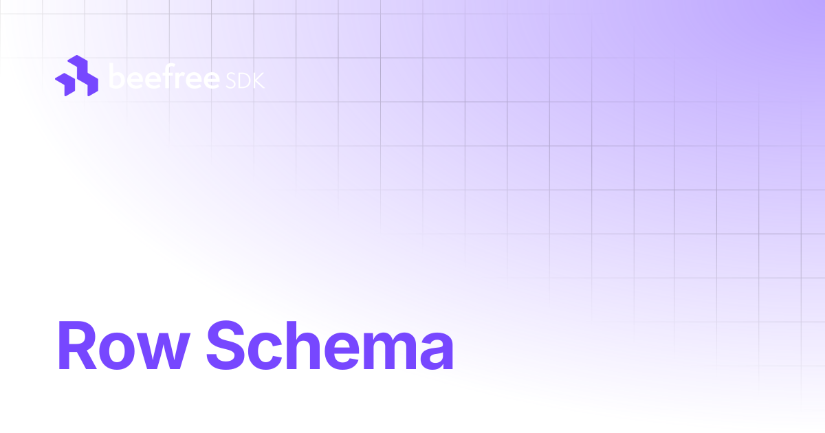 Row Schema | Beefree SDK