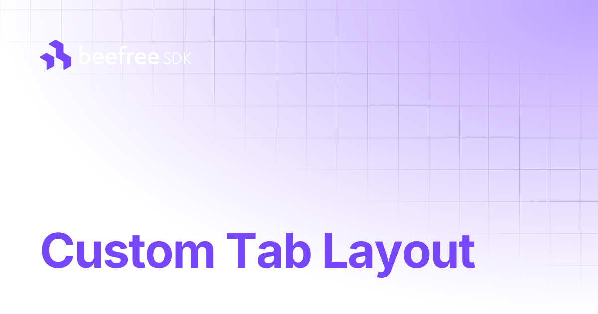 Custom Tab Layout | Beefree SDK