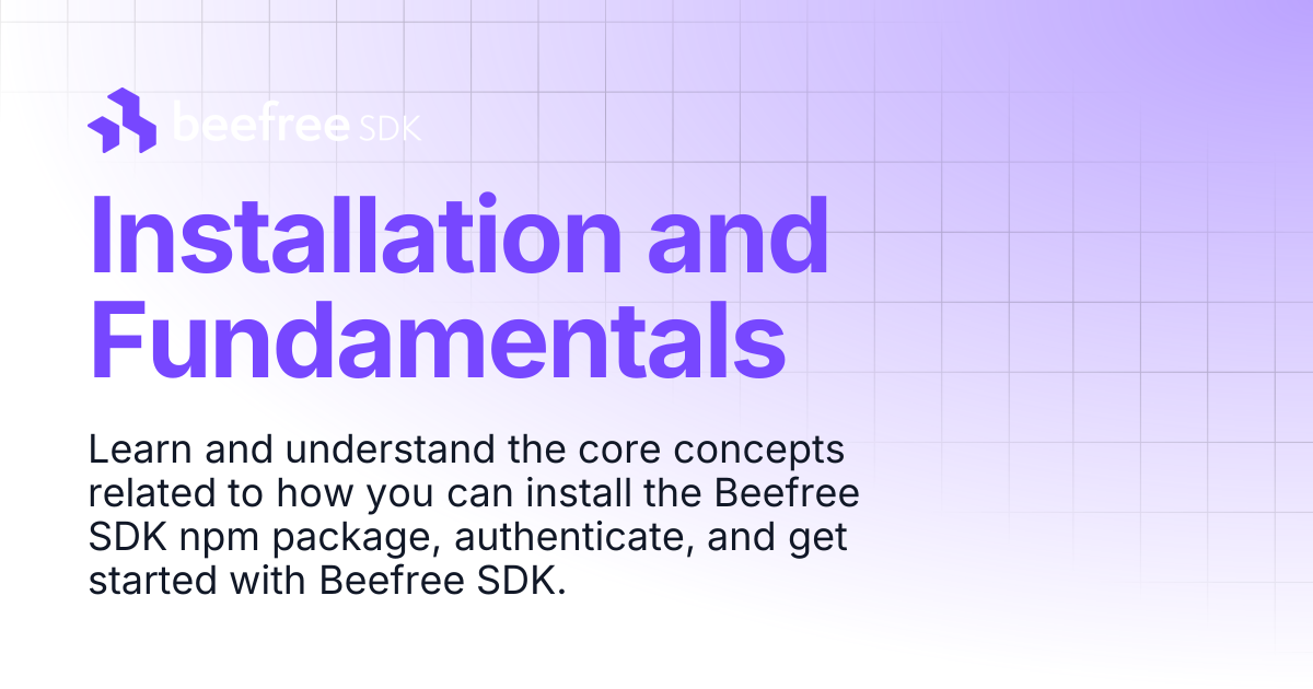 Installation and Fundamentals | Beefree SDK