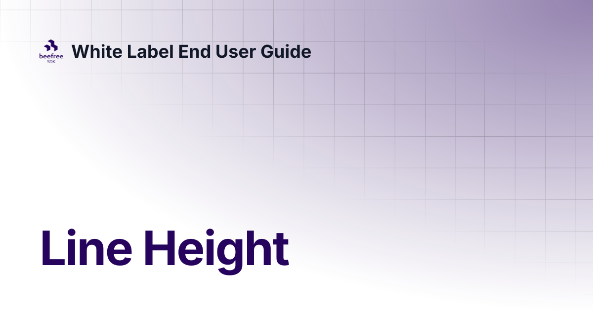 Line Height | White Label End User Guide